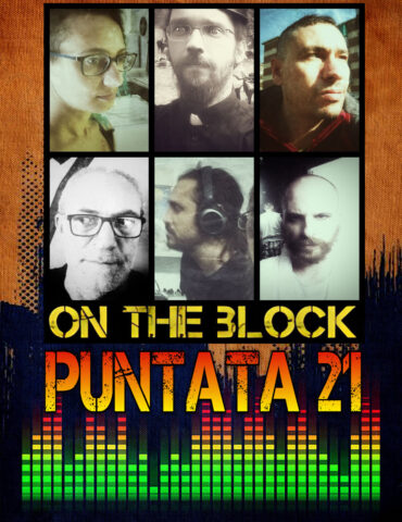 On The Block Puntata 21 Podcast