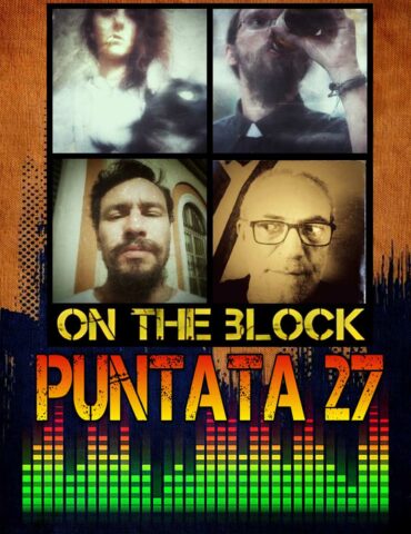 On The Block Puntata 27