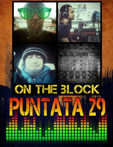 On The Block Puntata 29