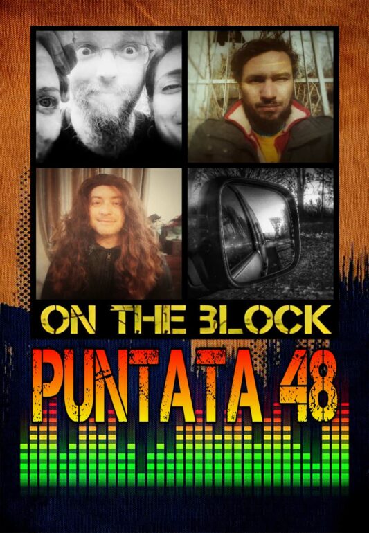 On The Block Podcast Puntata 48