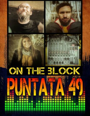 On The Block Puntata 49 Podcast