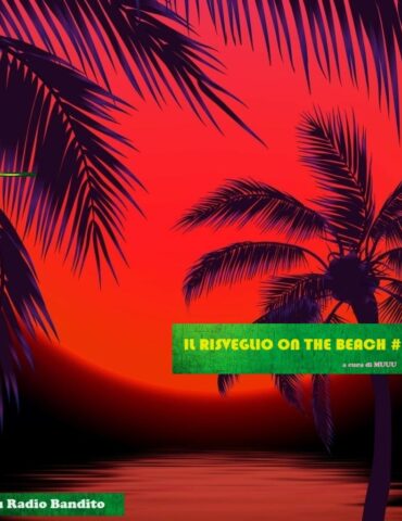 Il risveglio playlist notturna puntata 6