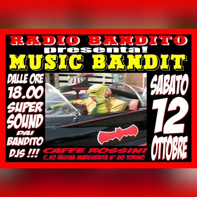 Music Bandit DJ Set Evento 12 ottobre 2024 Radio Bandito
