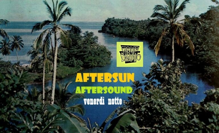 Aftersun aftersound Puntata 37
