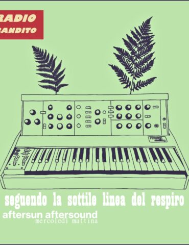 Aftersun aftersound Puntata 55