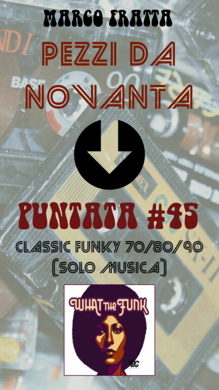 Pezzi da Novanta Puntata 45