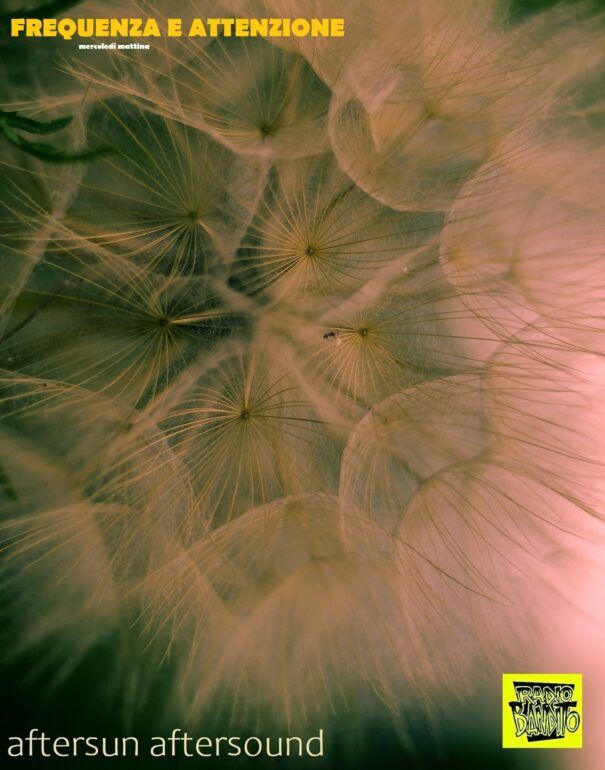 Aftersun aftersound Puntata 138