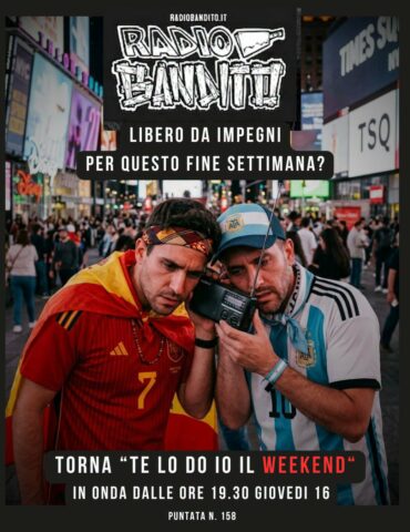 Tel lo do io il weekend puntata 158